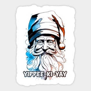 Yippee Ki Yay Funny Xmas Quotes Pop Culture Santa Claus Illustration Sticker